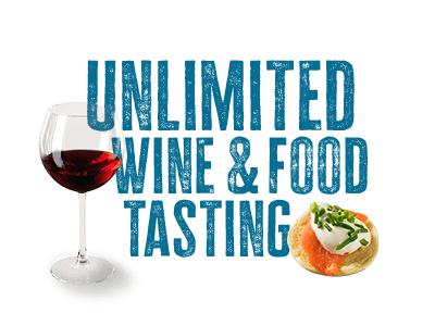 Unlimited Wine and Food Tasting
